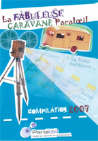 La fabuleuse caravane Paraloeil