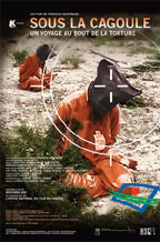 Sous la cagoule: voyage au bout de la torture