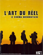 L'art du réel: le cinéma documentaire