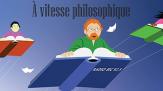 À vitesse philosophique - 10 ans du printemps érable