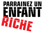 Parrainez un enfant riche
