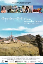 Tibet: terre des braves