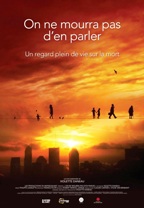 On ne mourra pas d’en parler